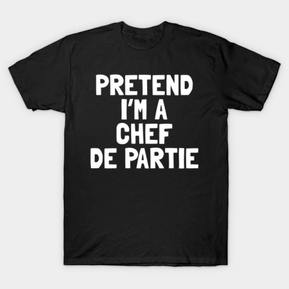 Pretend Im A Chef De Partie Halloween Tshirt